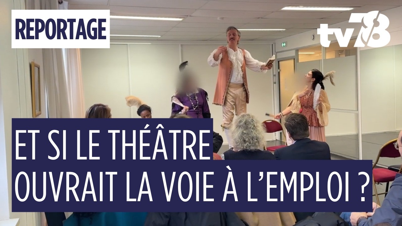 À Versailles, France Travail mise sur le théâtre pour faciliter le retour à l’emploi