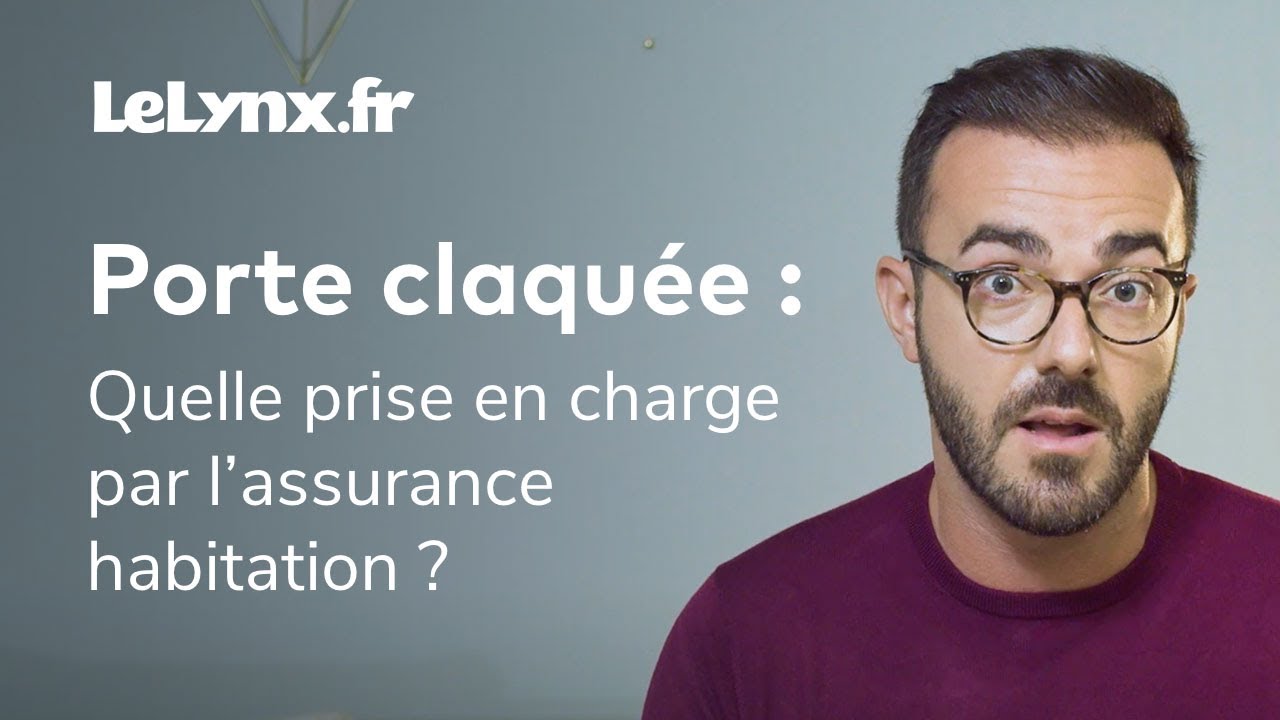 🏠 Porte claquée : quelle prise en charge par l’assurance habitation ?