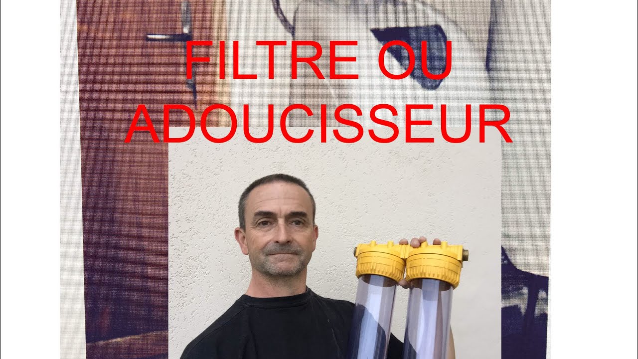 TUTO : FILTRE ANTI TARTRE OU ADOUCISSEUR