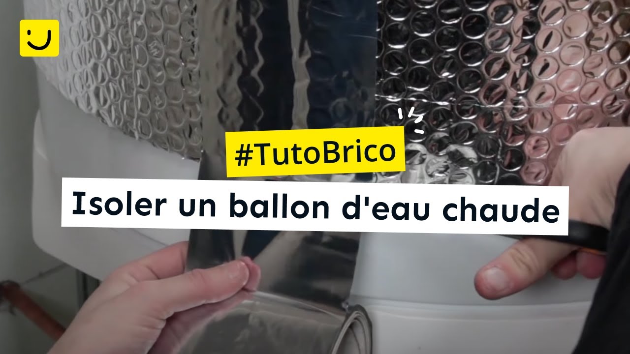 Isoler un ballon d'eau chaude