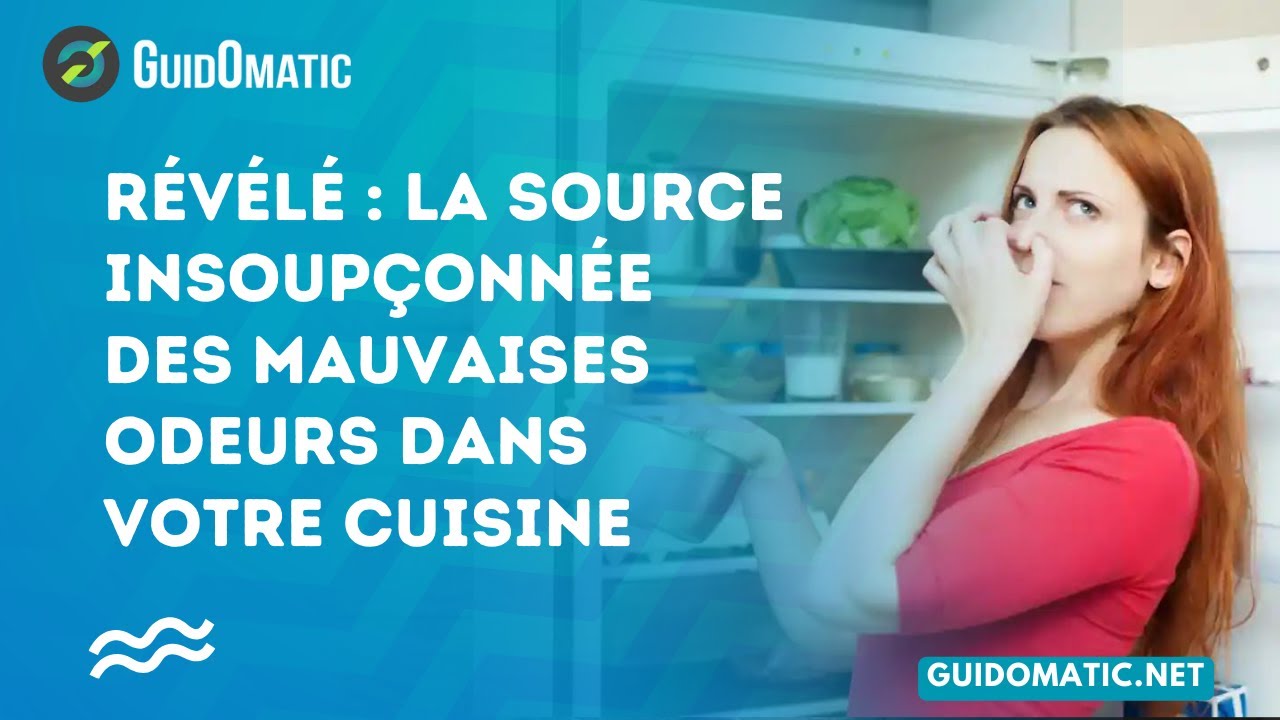 👉 Révélé : la source insoupçonnée des mauvaises odeurs dans votre cuisine