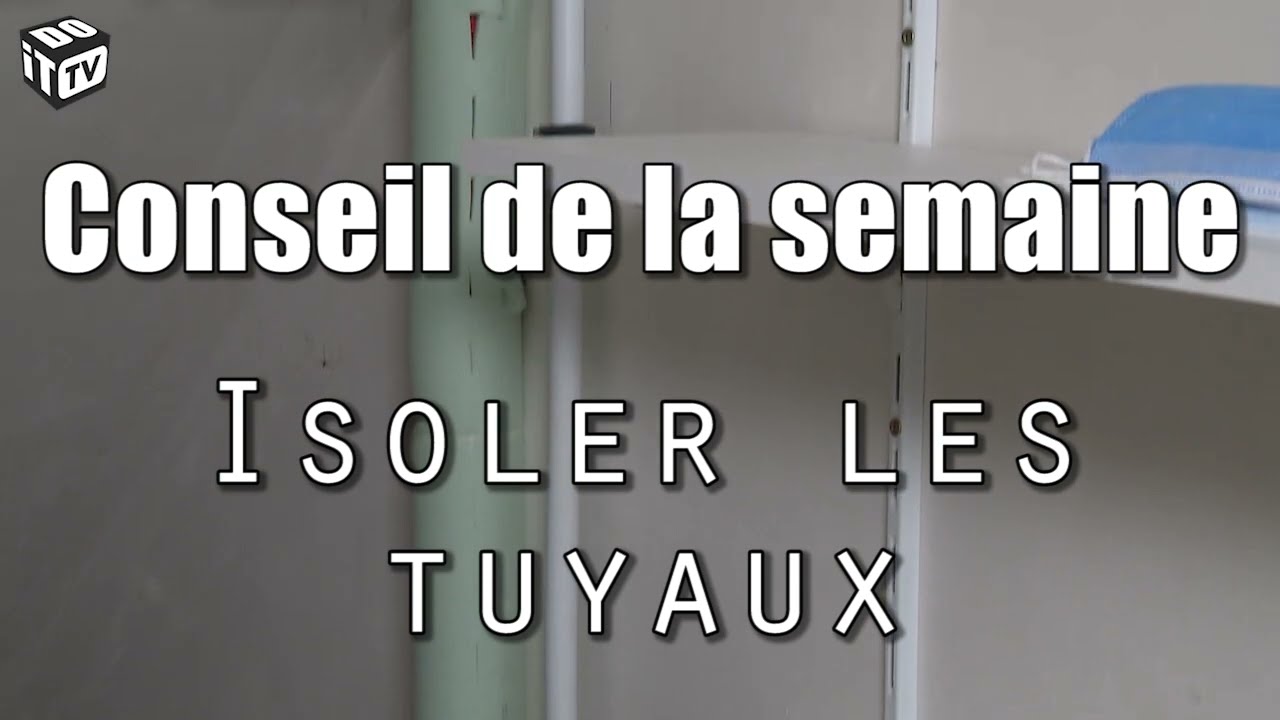 Isoler les tuyaux